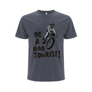 Be a rad Tourist T-Shirt gray